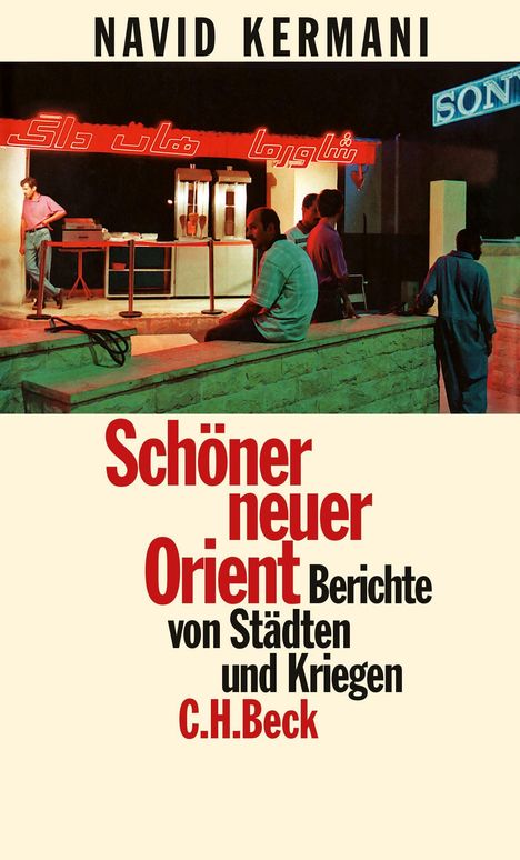 Navid Kermani: Schöner neuer Orient, Buch