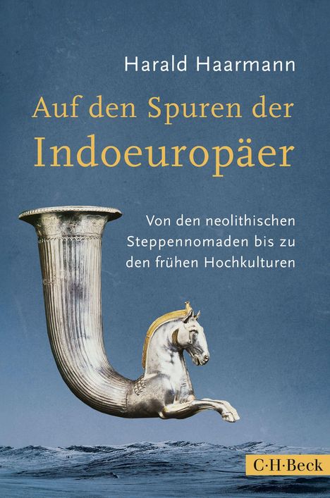 Harald Haarmann: Haarmann, H: Auf den Spuren der Indoeuropäer, Buch