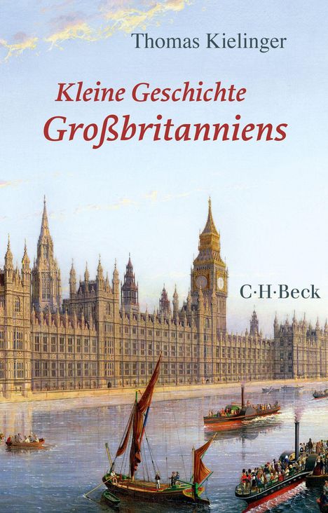 Thomas Kielinger: Kleine Geschichte Großbritanniens, Buch