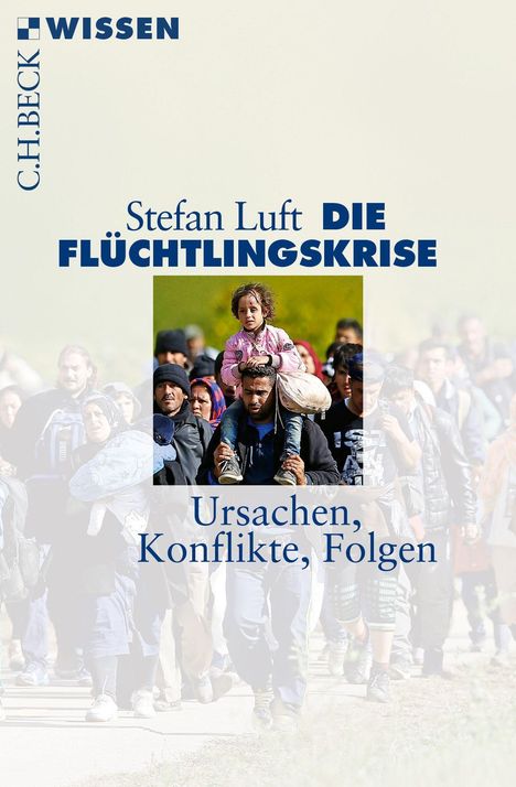 Stefan Luft: Die Flüchtlingskrise, Buch