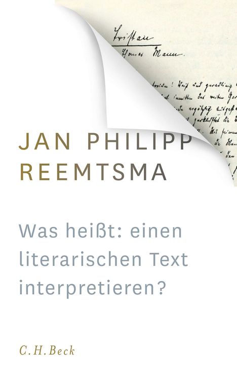 Jan Philipp Reemtsma: Was heißt: einen literarischen Text interpretieren?, Buch