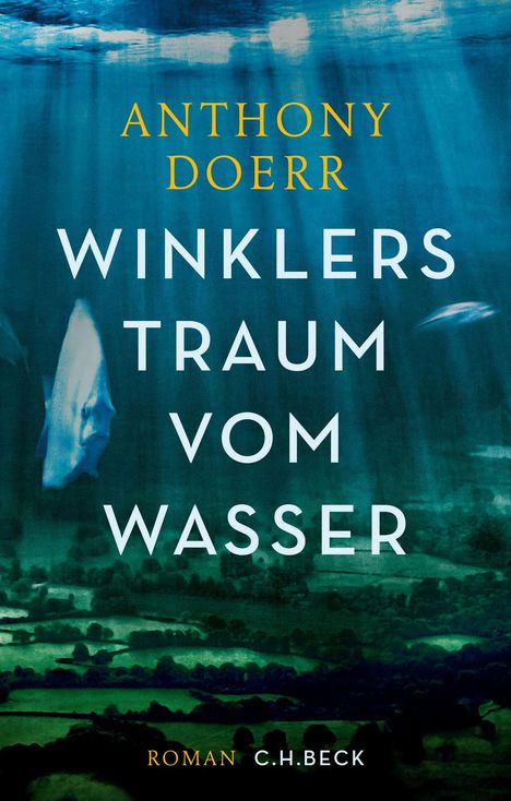Anthony Doerr: Winklers Traum vom Wasser, Buch