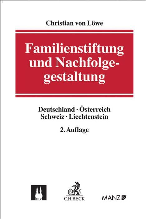 Christian von Löwe: Familienstiftung und Nachfolgegestaltung, Buch