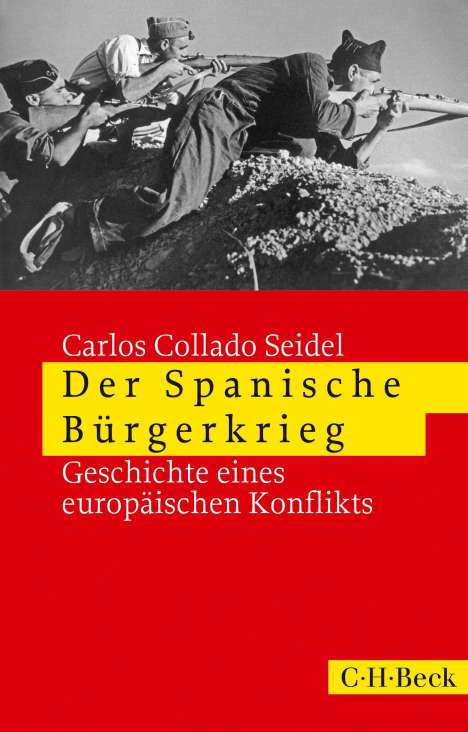 Carlos Collado Seidel: Der Spanische Bürgerkrieg, Buch