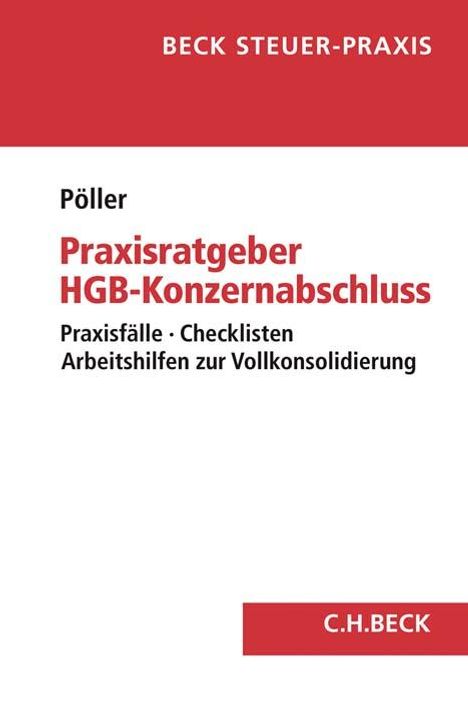 Ralf Pöller: Praxisratgeber HGB-Konzernabschluss, Buch