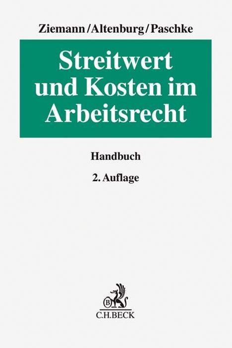 Werner Ziemann: Streitwert und Kosten im Arbeitsrecht, Buch