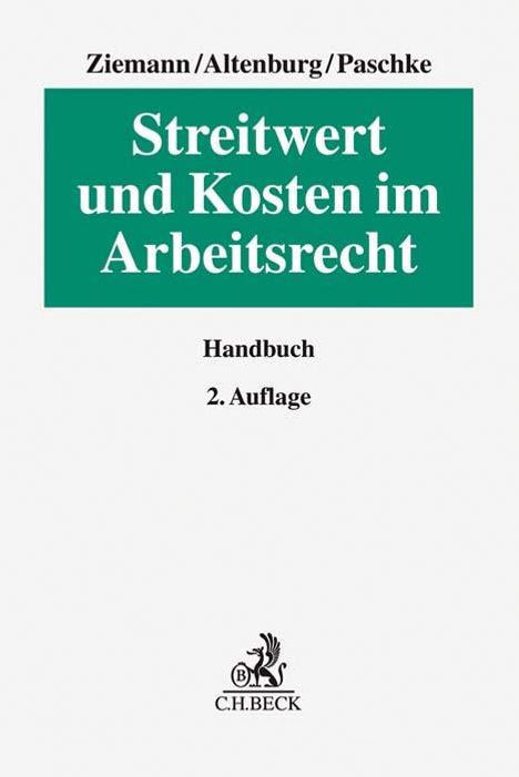 Werner Ziemann: Ziemann, W: Streitwert und Kosten im Arbeitsrecht, Buch