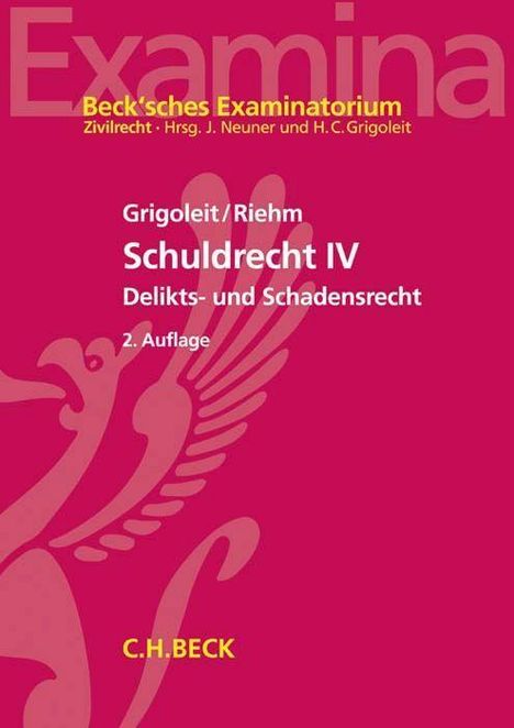 Hans Christoph Grigoleit: Grigoleit, H: Schuldrecht IV, Buch