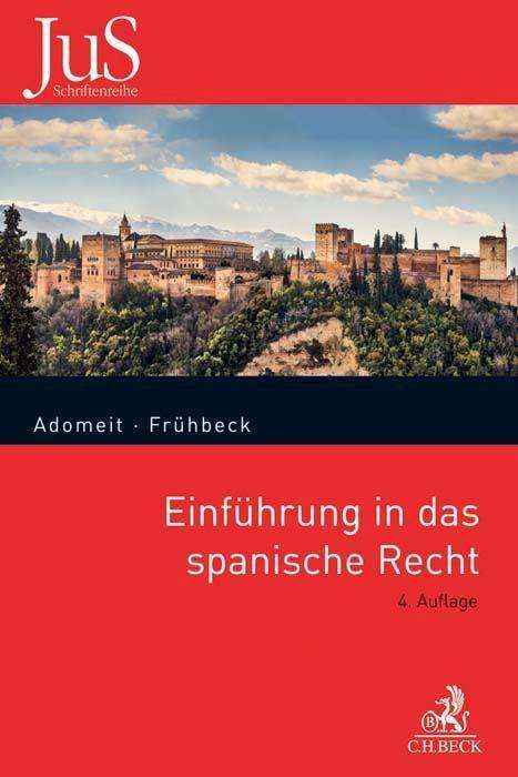Klaus Adomeit: Einführung in das spanische Recht, Buch