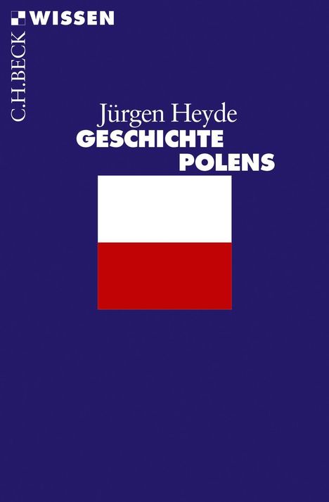 Jürgen Heyde: Heyde, J: Geschichte Polens, Buch