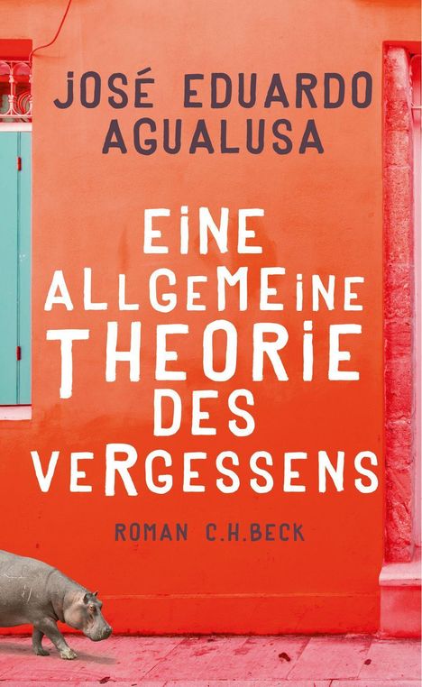 José Eduardo Agualusa: Eine allgemeine Theorie des Vergessens, Buch