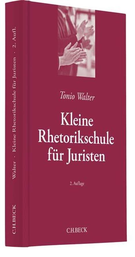 Tonio Walter: Kleine Rhetorikschule für Juristen, Buch