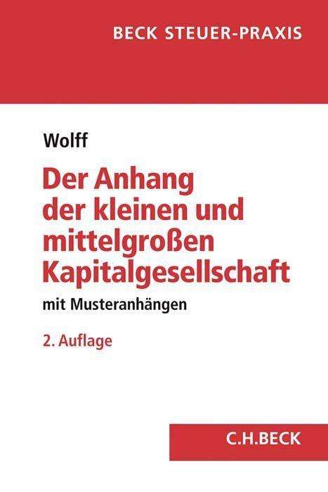Doris Wolff: Der Anhang der kleinen und mittelgroßen Kapitalgesellschaft, Buch