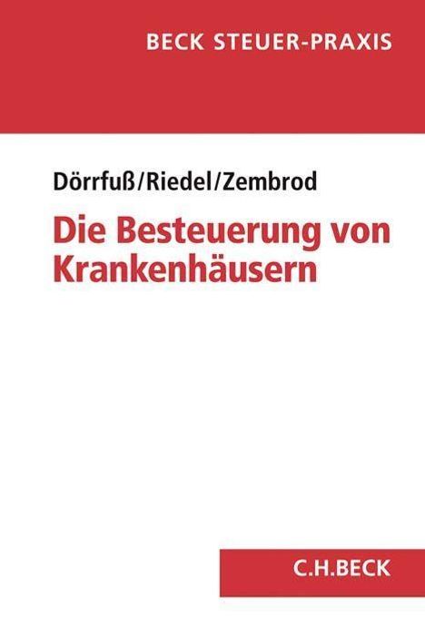 Peter C. Dörrfuß: Dörrfuß, P: Besteuerung von Krankenhäusern, Buch