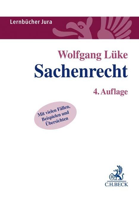 Wolfgang Lüke: Sachenrecht, Buch