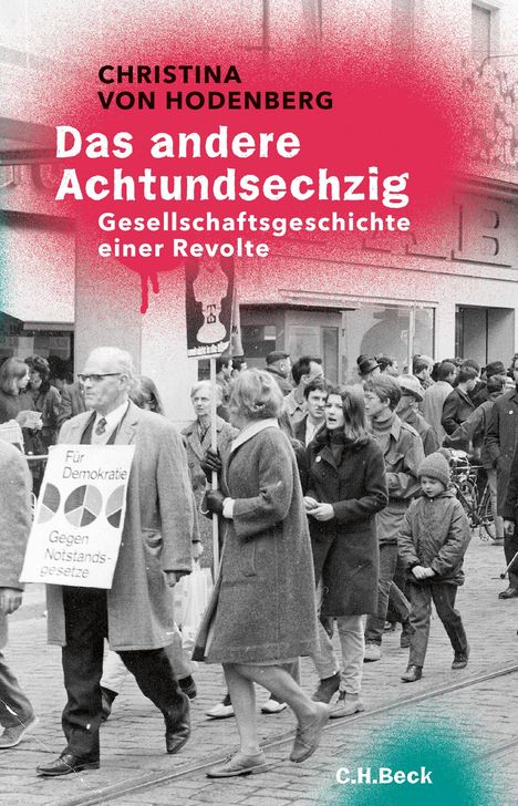 Christina von Hodenberg: Das andere Achtundsechzig, Buch