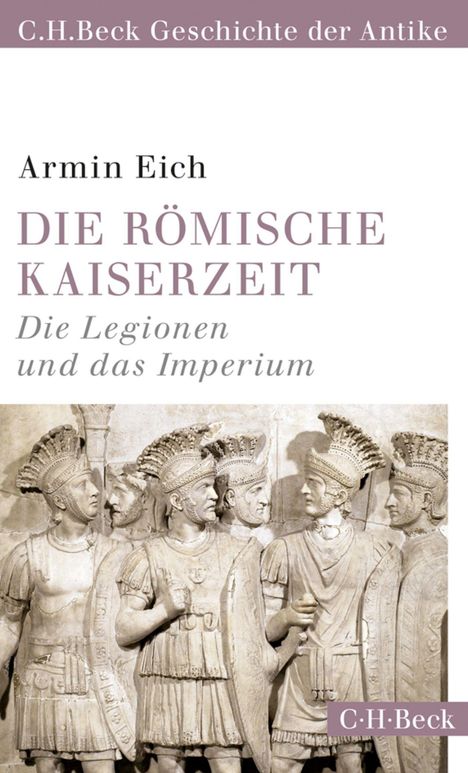 Armin Eich: Die römische Kaiserzeit, Buch