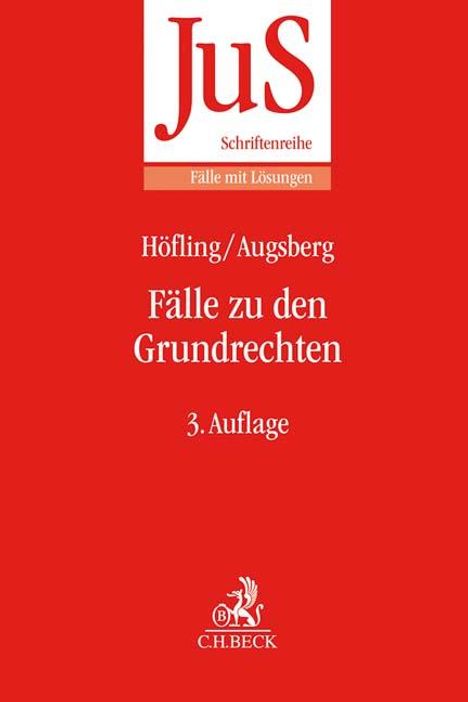 Wolfram Höfling: Fälle zu den Grundrechten, Buch