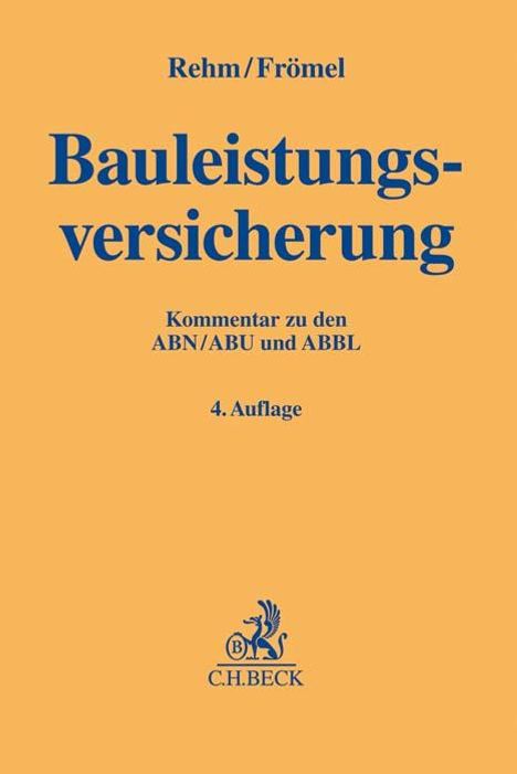 Rolf Rehm: Bauleistungsversicherung, Buch