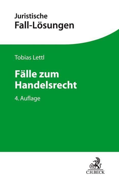 Tobias Lettl: Fälle zum Handelsrecht, Buch
