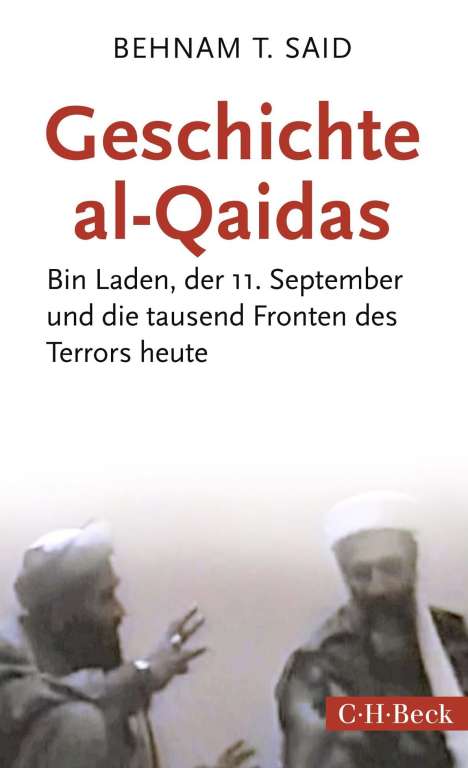 Behnam T. Said: Geschichte Al-Qaidas, Buch