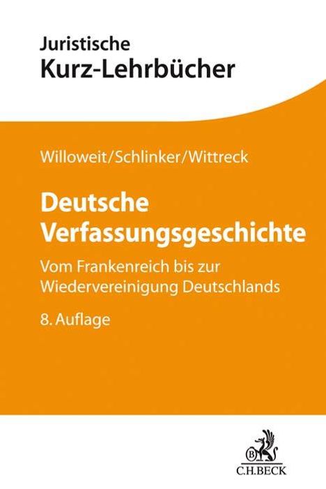 Dietmar Willoweit: Deutsche Verfassungsgeschichte, Buch