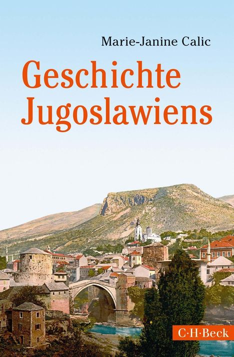Marie-Janine Calic: Geschichte Jugoslawiens, Buch
