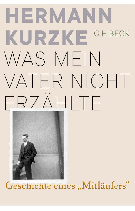 Hermann Kurzke: Kurzke, H: Was mein Vater nicht erzählte, Buch