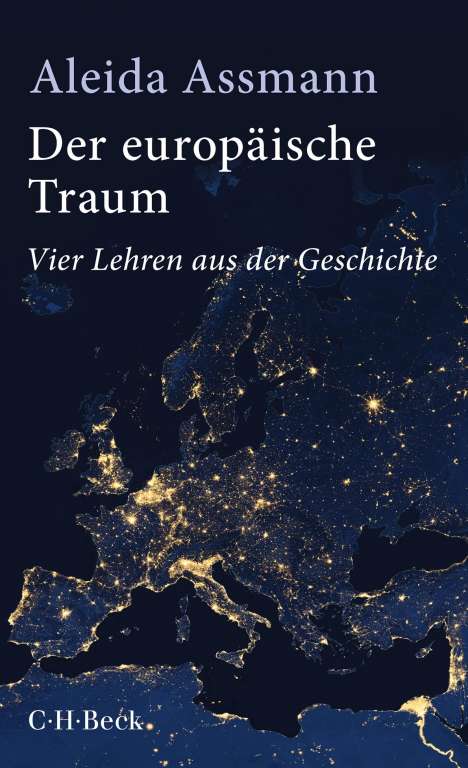 Aleida Assmann: Der europäische Traum, Buch