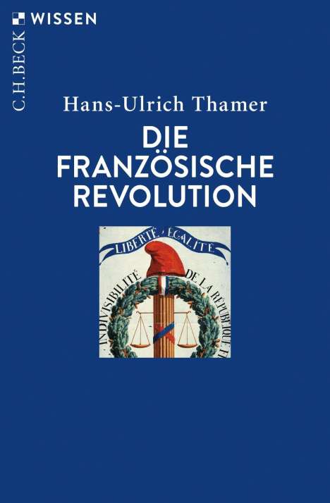 Hans-Ulrich Thamer: Thamer, H: Französische Revolution, Buch