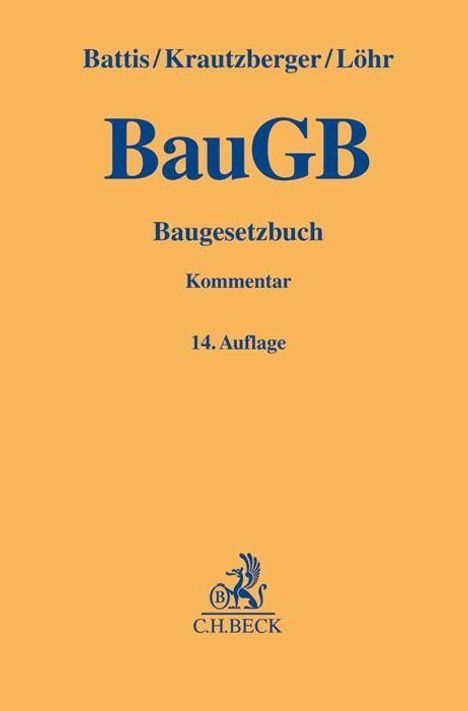 Ulrich Battis: Battis, U: Baugesetzbuch, Buch