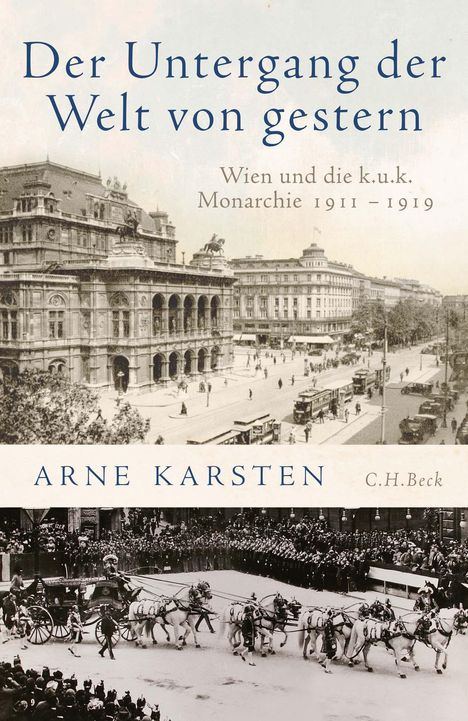 Arne Karsten: Der Untergang der Welt von gestern, Buch