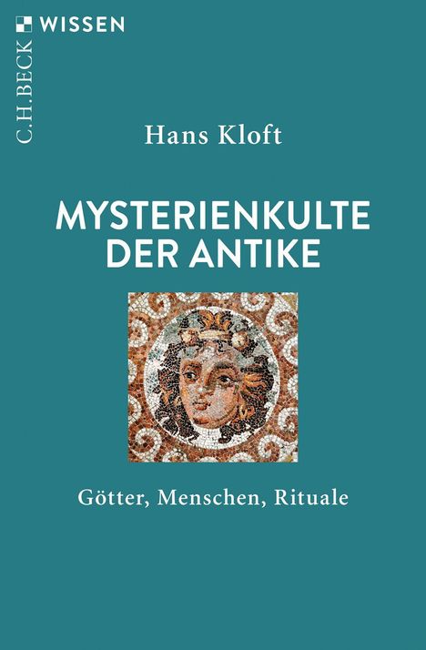 Hans Kloft: Kloft, H: Mysterienkulte der Antike, Buch