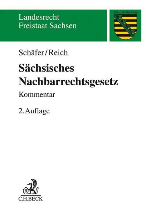 Heinrich Schäfer: Sächsisches Nachbarrechtsgesetz, Buch