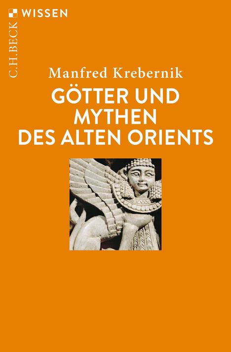 Manfred Krebernik: Götter und Mythen des Alten Orients, Buch