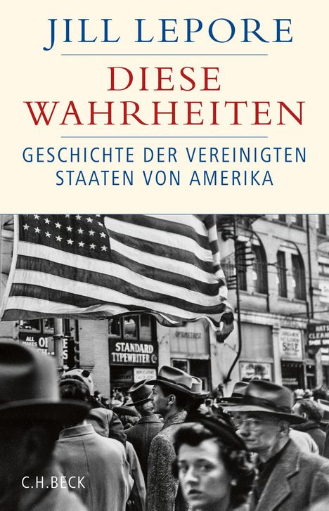 Jill Lepore: Diese Wahrheiten, Buch