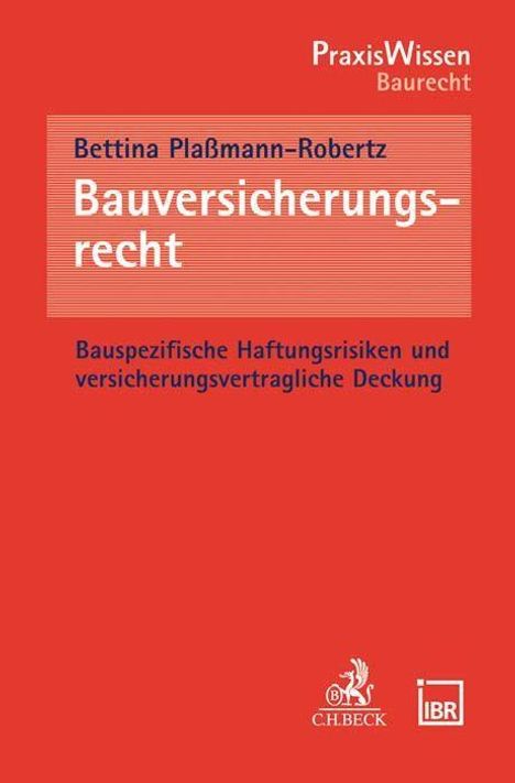 Bettina Plaßmann-Robertz: Bauversicherungsrecht, Buch
