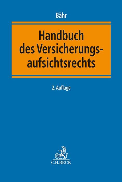 Handbuch des Versicherungsaufsichtsrechts, Buch