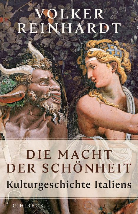 Volker Reinhardt: Die Macht der Schönheit, Buch