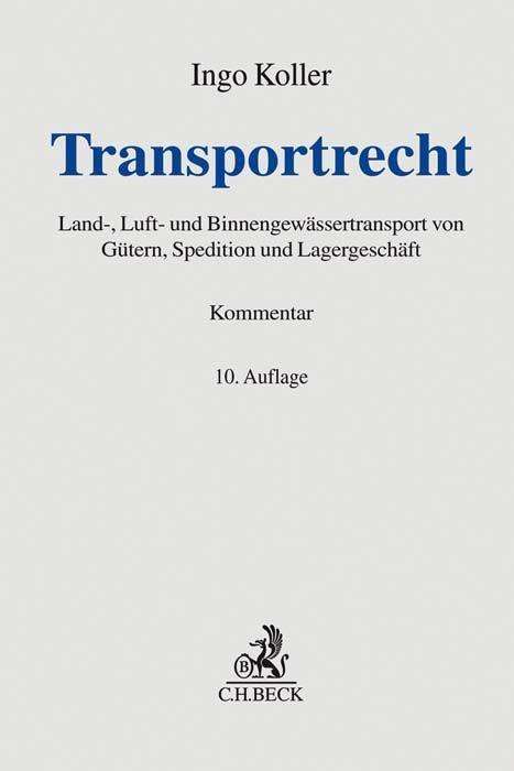 Ingo Koller: Koller, I: Transportrecht, Buch
