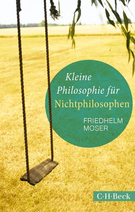 Friedhelm Moser: Kleine Philosophie für Nichtphilosophen, Buch