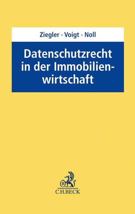 Helge Norbert Ziegler: Datenschutz in der Immobilienwirtschaft, Buch
