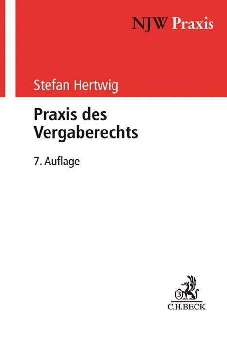 Stefan Hertwig: Praxis des Vergaberechts, Buch