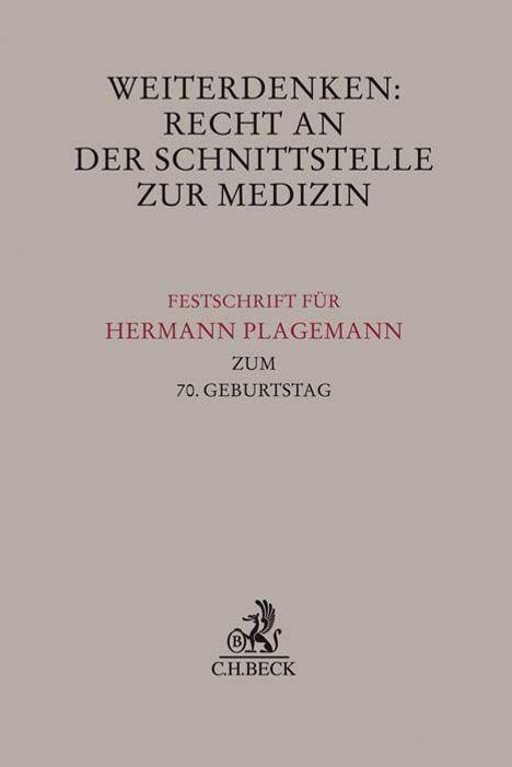 Weiterdenken: Recht an der Schnittstelle zur Medizin, Buch