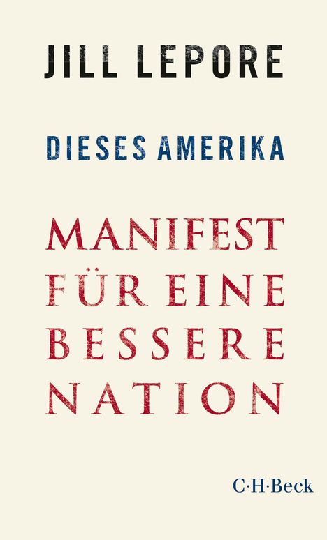 Jill Lepore: Dieses Amerika, Buch