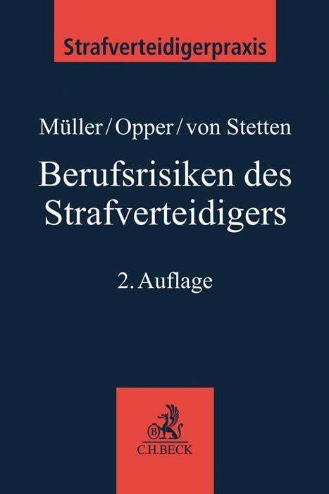 Eckhart Müller: Müller, E: Berufsrisiken des Strafverteidigers, Buch