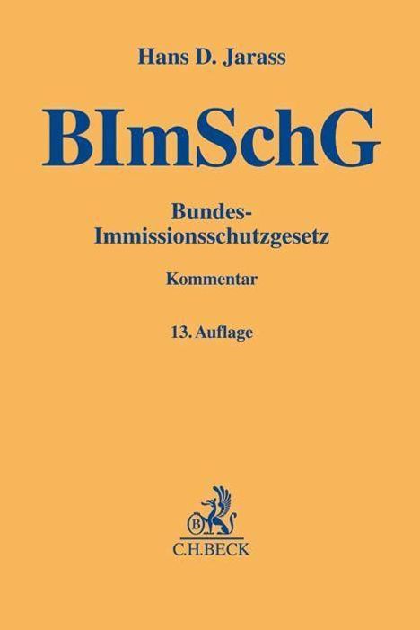 Hans D. Jarass: Jarass, H: Bundes-Immissionsschutzgesetz, Buch