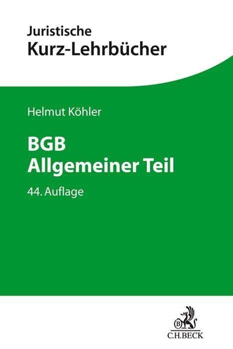 Helmut Köhler: Köhler, H: BGB Allgemeiner Teil, Buch