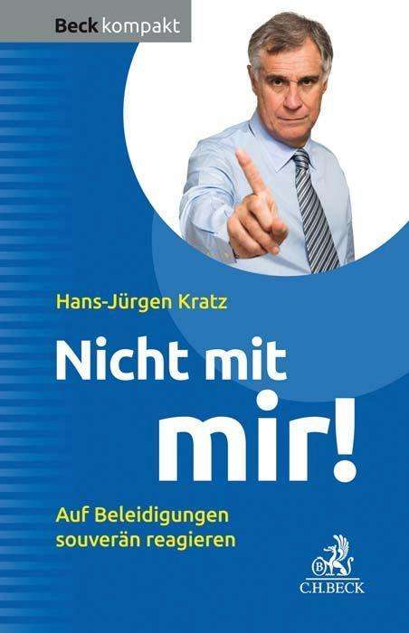 Hans-Jürgen Kratz: Nicht mit mir!, Buch