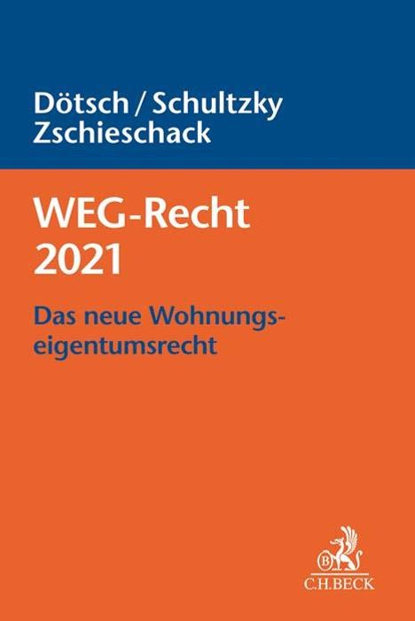 Wolfgang Dötsch: WEG-Recht 2021, Buch